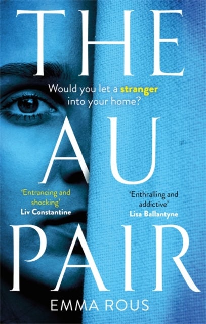 The Au Pair - A spellbinding mystery full of dark family secrets
