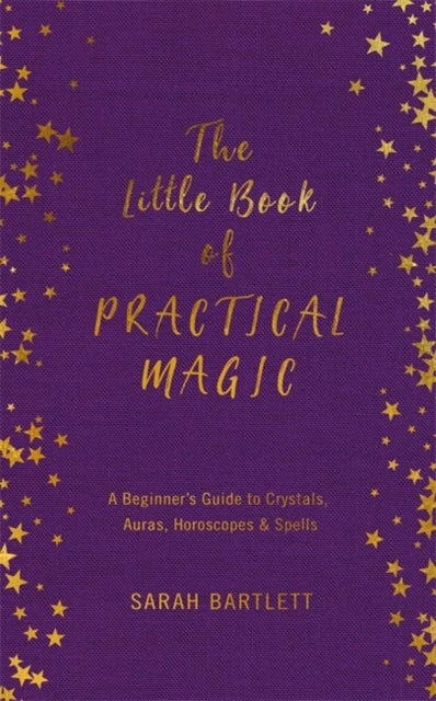 Bilde av The Little Book Of Practical Magic Av Sarah Bartlett