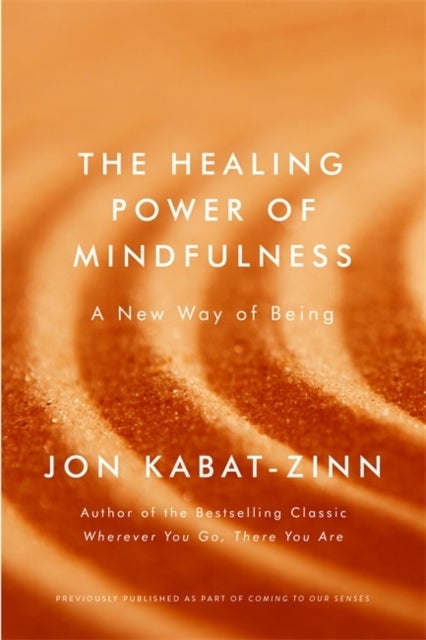 Bilde av The Healing Power Of Mindfulness Av Jon Kabat-zinn
