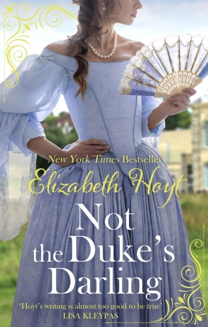 Not the Duke's Darling - a dazzling new Regency romance from the New York Times bestselling author of the Maiden Lane series