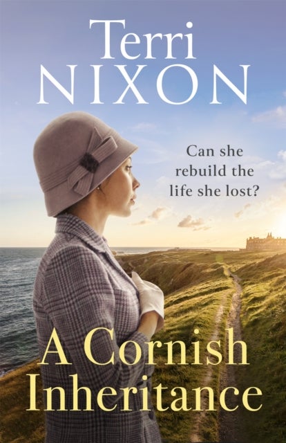 A Cornish Inheritance - a captivating, heartwarming Cornish saga