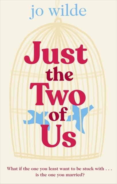 Just the Two of Us - The funny, heart-warming summer love story about second chances