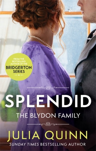 Splendid - the first ever Regency romance by the bestselling author of Bridgerton