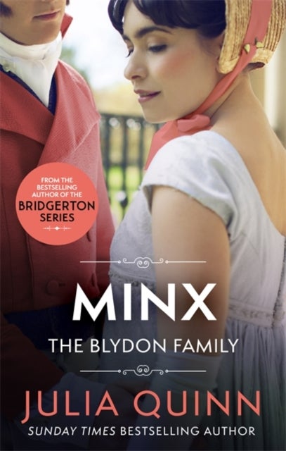 Minx - by the bestselling author of Bridgerton