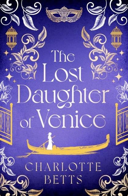 The Lost Daughter of Venice - evocative new historical fiction full of romance and mystery
