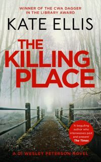 The Killing Place - Book 27 in the DI Wesley Peterson crime series