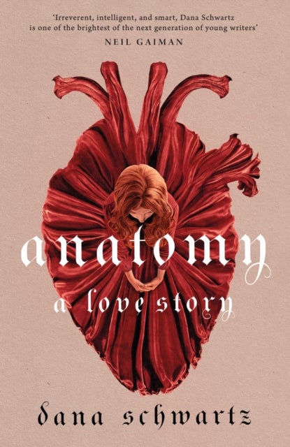 Bilde av Anatomy: A Love Story Av Dana Schwartz