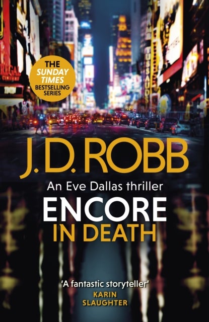 Bilde av Encore In Death: An Eve Dallas Thriller (in Death 56) Av J. D. Robb