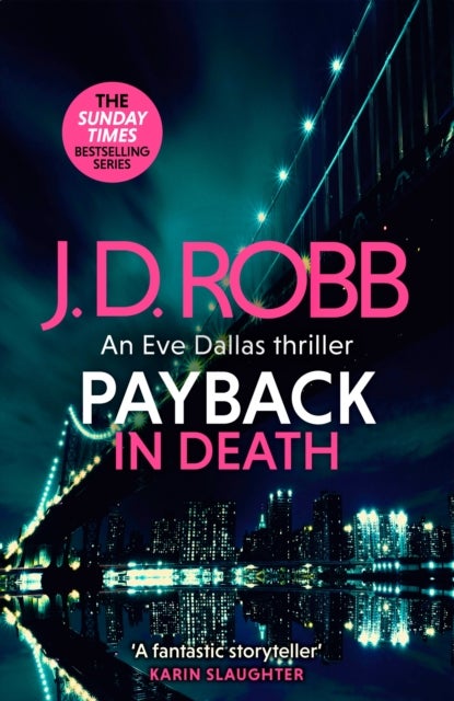 Bilde av Payback In Death: An Eve Dallas Thriller (in Death 57) Av J. D. Robb