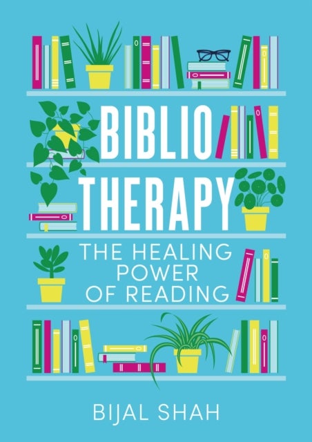 Bibliotherapy - The Healing Power of Reading