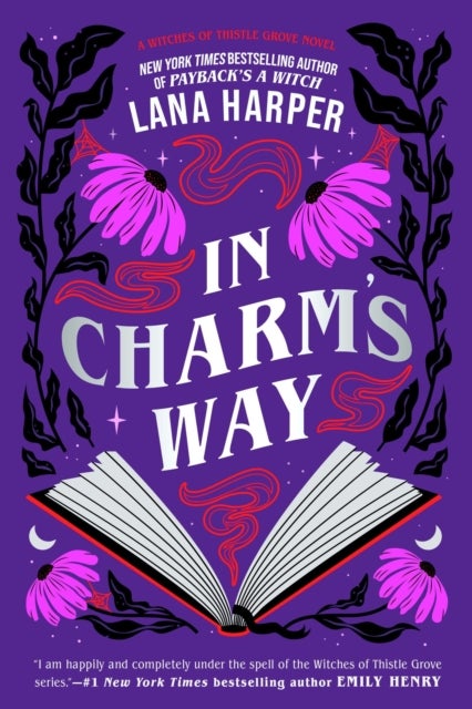 In Charm's Way - A deliciously witchy rom-com of forbidden spells and unexpected love
