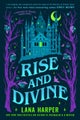 Rise and Divine