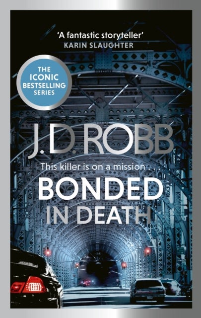 Bonded in Death: An Eve Dallas thriller (In Death 60)