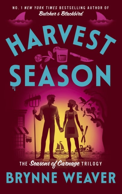 Harvest Season - the brand new dark romantic comedy from the author of TikTok sensation Butcher & Blackbird
