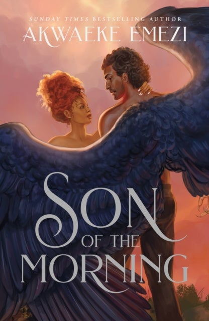Son of the Morning - A spicy and addictive Southern Gothic paranormal romance of angels and demons, forbidden love, heave