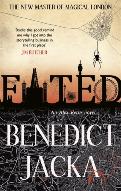 Fated - The First Alex Verus Novel from the New Master of Magical London