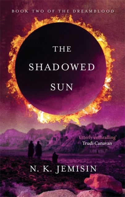 The Shadowed Sun - Dreamblood: Book 2
