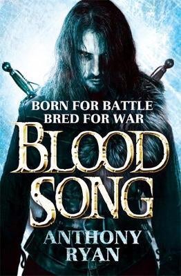 Blood Song - Book 1 of Raven's Shadow