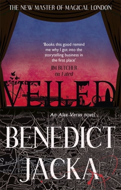 Veiled - An Alex Verus Novel from the New Master of Magical London