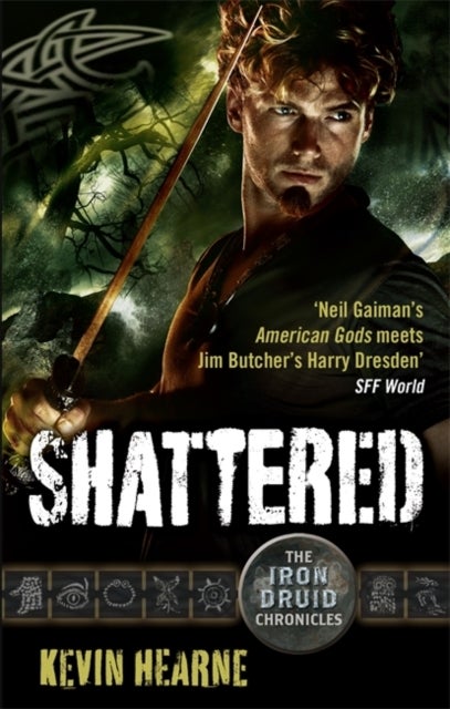 Shattered - The Iron Druid Chronicles