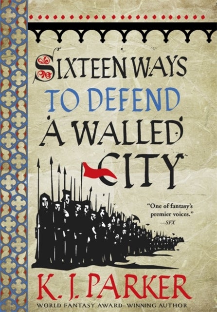 Sixteen Ways to Defend a Walled City - The Siege, Book 1