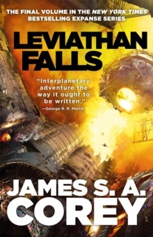 Leviathan Falls - Book 9 of the Expanse (now a Prime Original series)