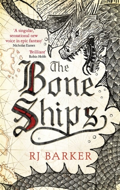 The Bone Ships - Winner of the Holdstock Award for Best Fantasy Novel