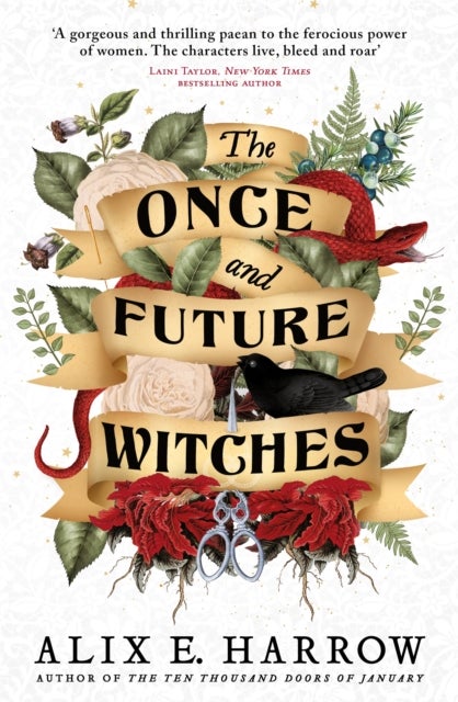 Bilde av The Once And Future Witches Av Alix E. Harrow