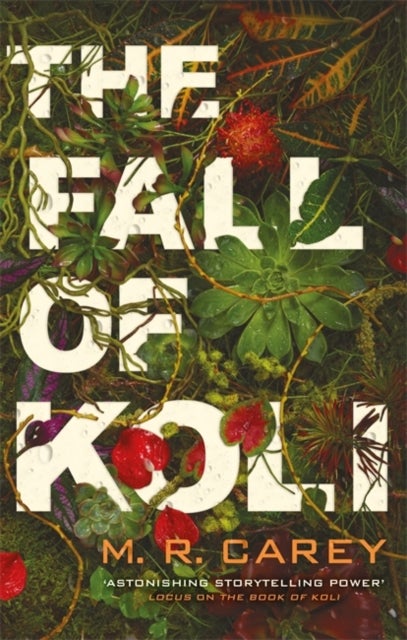 The Fall of Koli - The Rampart Trilogy, Book 3