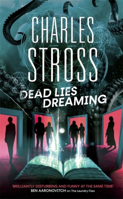 Dead Lies Dreaming - Book 1 of the New Management, A new adventure begins in the world of the Laundry Files