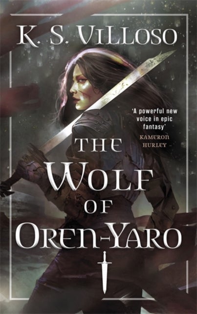 The Wolf of Oren-Yaro - Chronicles of the Wolf Queen Book One
