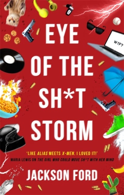 Eye of the Sh*t Storm - A Frost Files novel