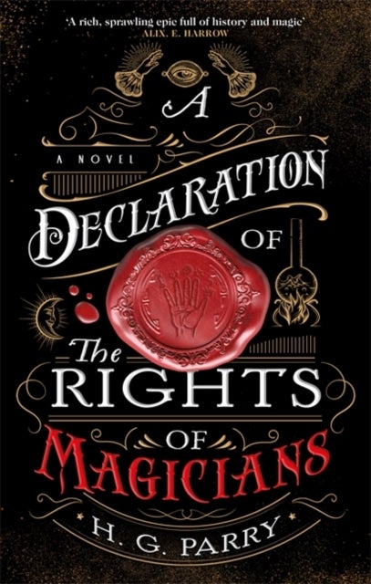 A Declaration of the Rights of Magicians - The Shadow Histories, Book One