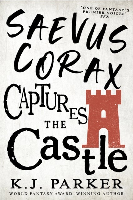 Saevus Corax Captures the Castle - Corax Book Two