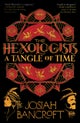The Hexologists: A Tangle of Time