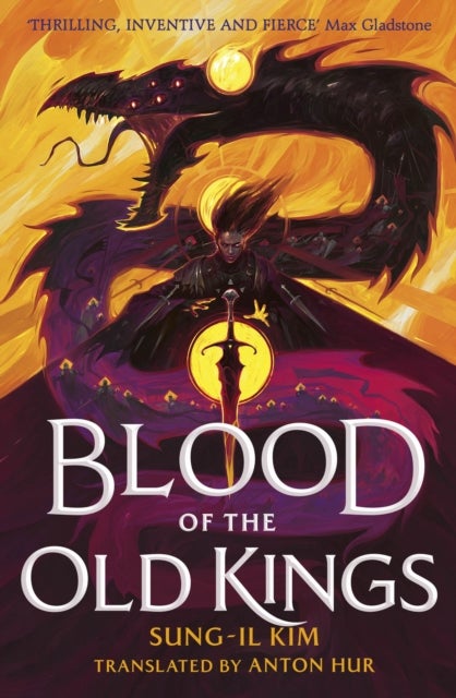 Blood of the Old Kings - an unmissable epic fantasy where three heroes stand against an empire powered by necromancy