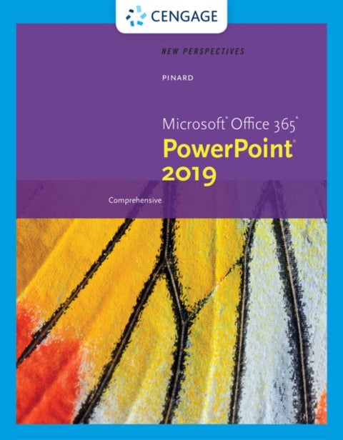 New Perspectives Microsoft Office 365 & PowerPoint 2019 Comprehensive