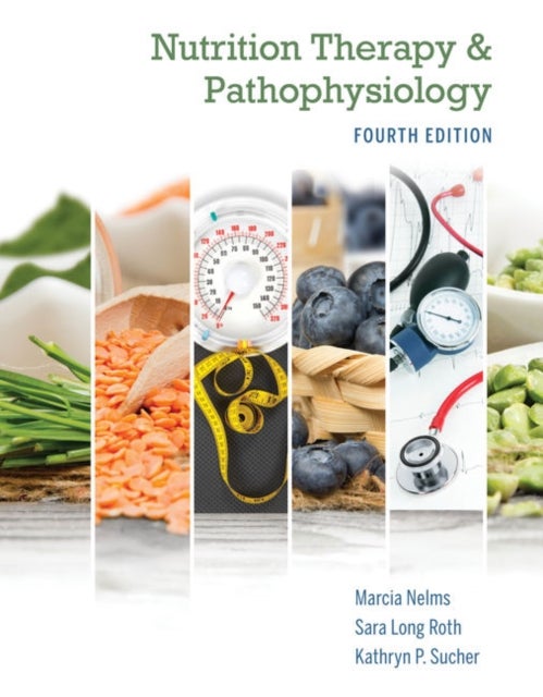 Bilde av Nutrition Therapy And Pathophysiology Book Only Av Kathryn (san Jose State University Professor Emerita) Sucher, Marcia (the Ohio State University) Ne