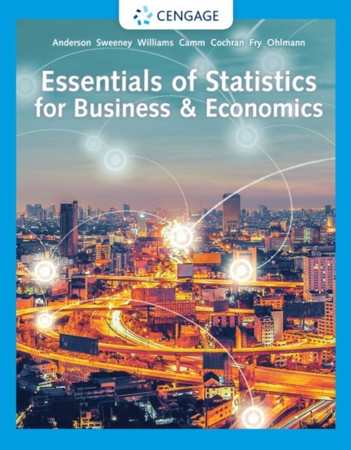 Bilde av Essentials Of Statistics For Business &amp; Economics Av David (university Of Cincinnati) Anderson, Dennis (university Of Cincinnati) Sweeney, Thomas