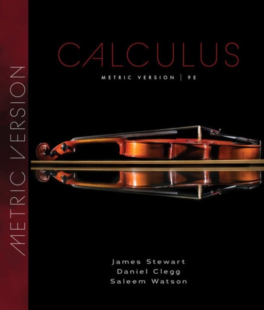 Bilde av Calculus, Metric Edition Av James (mcmaster University And University Of Toronto) Stewart, Saleem (california State University Long Beach) Watson, Dan