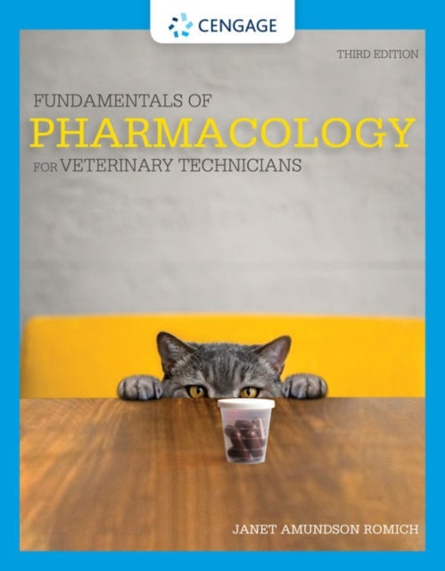 Bilde av Fundamentals Of Pharmacology For Veterinary Technicians Av Janet Romich, Sarah (north Dakota State University) Wagner