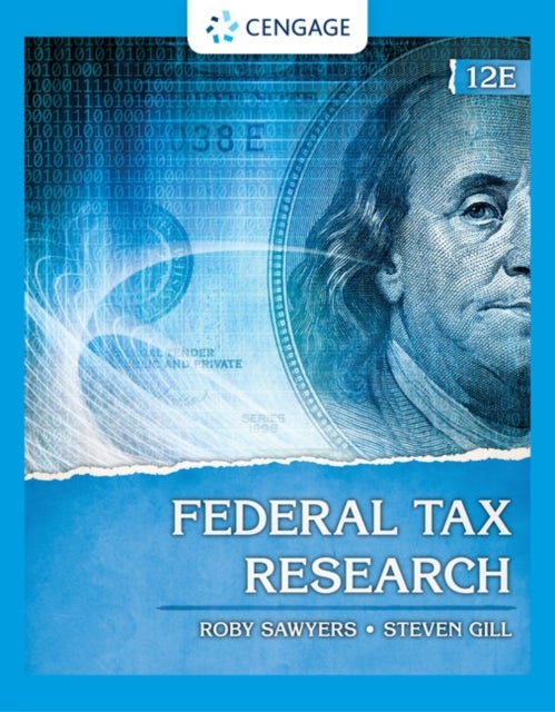 Bilde av Federal Tax Research Av Roby (north Carolina State University) Sawyers, Steven (san Diego State University) Gill