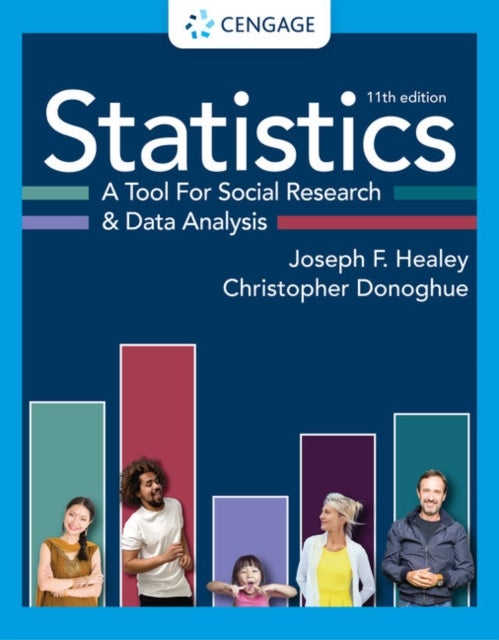 Bilde av Statistics: A Tool For Social Research And Data Analysis Av Joseph (christopher Newport University) Healey, Christopher (montclair State University) D