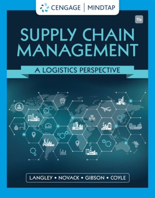 Bilde av Supply Chain Management Av John (penn State University) Coyle, C. (pennsylvania State University) Langley, Robert (penn State University) Novack, Bria