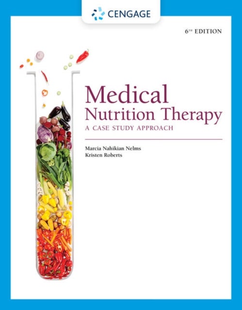 Bilde av Medical Nutrition Therapy Av Kristen (the Ohio State University) Roberts, Marcia (the Ohio State University) Nelms