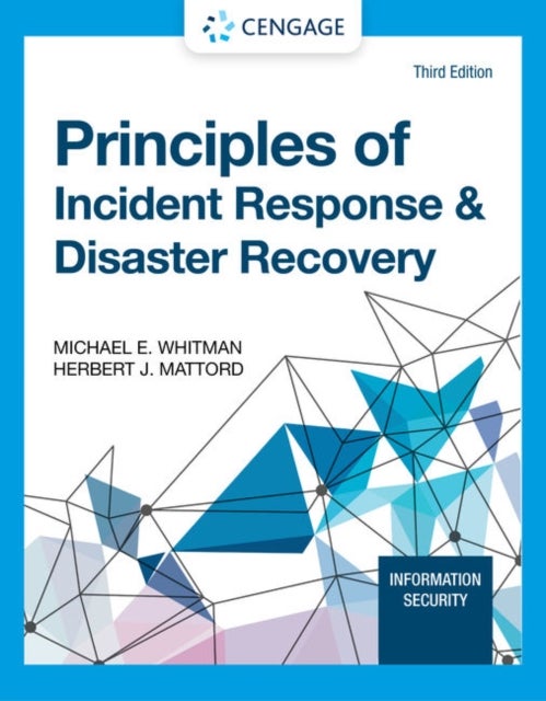 Bilde av Principles Of Incident Response &amp; Disaster Recovery Av Herbert (michael J. Coles College Of Business Kennesaw State University) Mattord, Michael (