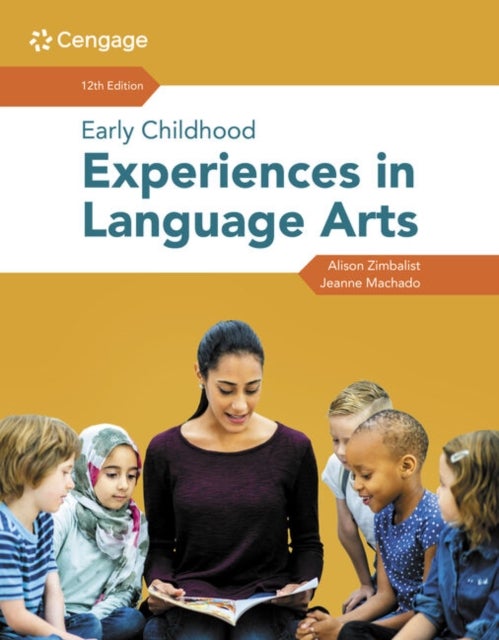 Bilde av Early Childhood Experiences In Language Arts Av Jeanne (san Jose City College (emerita)) Machado, Alison Zimbalist