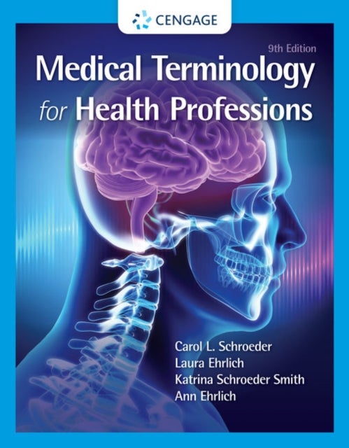 Bilde av Medical Terminology For Health Professions, Spiral Bound Version Av Carol (university Of Wisconsin (alum)) Schroeder, Laura (university Of Rochester S
