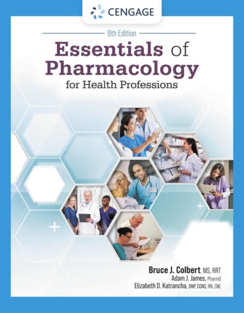 Bilde av Essentials Of Pharmacology For Health Professions Av Bruce (university Of Pittsburgh At Johnstown) Colbert, Elizabeth (university Of Pittsburgh At Joh