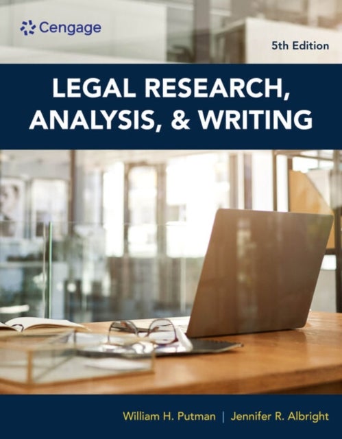 Bilde av Legal Research, Analysis, And Writing Av William (attorney At Law) Putman, Jennifer (phoenix College Albright, University Of Arizona)